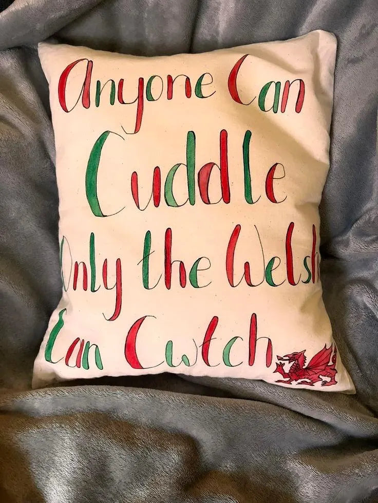 Anyone Can Cuddle, Only the Welsh Can Cwtch " Red Dragon Cushion image 0